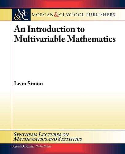 An Introduction to Multivariable Mathematics