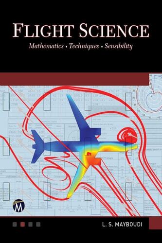 Flight Science: Mathematics • Techniques • Sensibility
