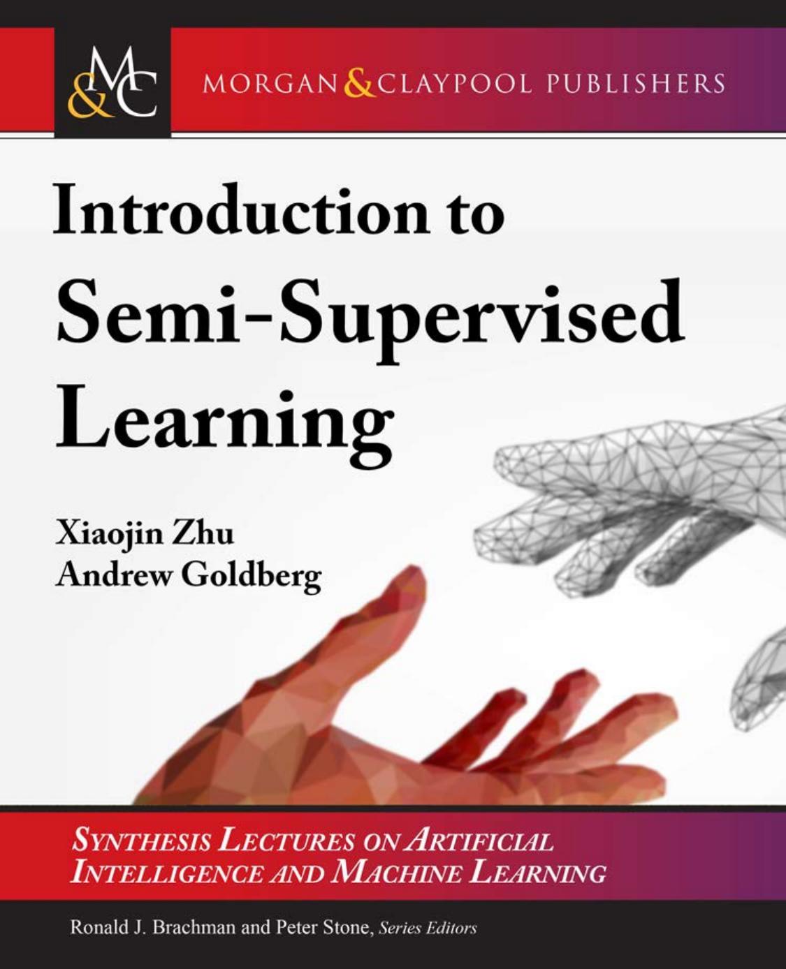 Introduction to Semi-Supervised Learning